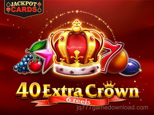 40 Extra Crown 6 Reels